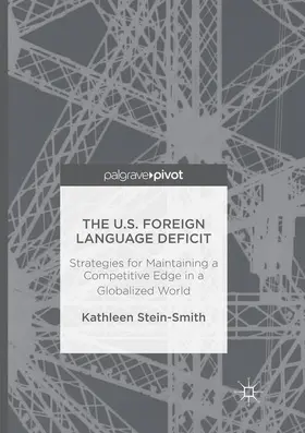 Stein-Smith |  The U.S. Foreign Language Deficit | Buch |  Sack Fachmedien