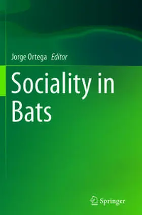 Ortega |  Sociality in Bats | Buch |  Sack Fachmedien