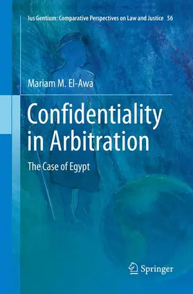 El-Awa |  Confidentiality in Arbitration | Buch |  Sack Fachmedien