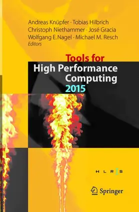 Knüpfer / Hilbrich / Niethammer |  Tools for High Performance Computing 2015 | Buch |  Sack Fachmedien
