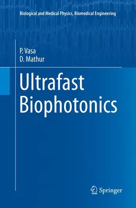 Mathur / Vasa |  Ultrafast Biophotonics | Buch |  Sack Fachmedien