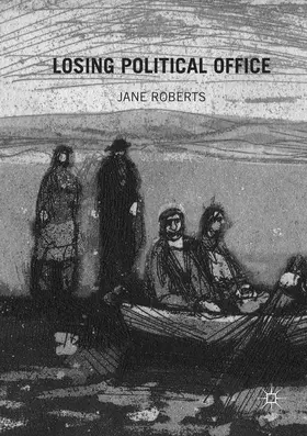 Roberts |  Losing Political Office | Buch |  Sack Fachmedien