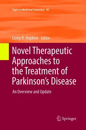 Hopkins |  Novel Therapeutic Approaches to the Treatment of Parkinson's Disease | Buch |  Sack Fachmedien