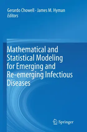 Hyman / Chowell |  Mathematical and Statistical Modeling for Emerging and Re-emerging Infectious Diseases | Buch |  Sack Fachmedien