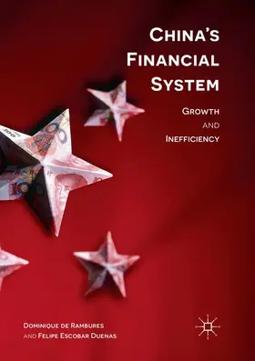 De Rambures / Duenas | China's Financial System | Buch | 978-3-319-82104-7 | www2.sack.de