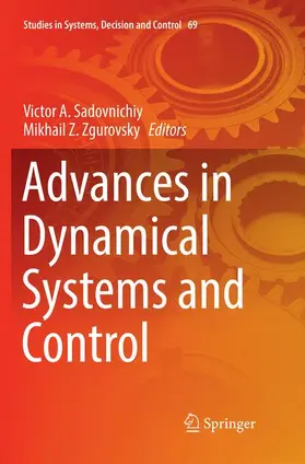 Zgurovsky / Sadovnichiy |  Advances in Dynamical Systems and Control | Buch |  Sack Fachmedien