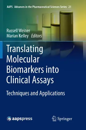 Weiner / Kelley |  Translating Molecular Biomarkers into Clinical Assays | Buch |  Sack Fachmedien