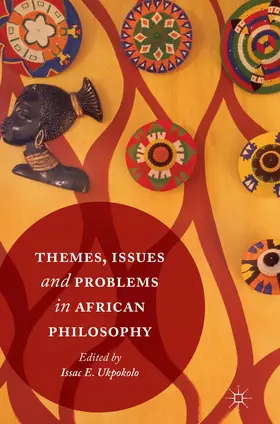 Ukpokolo |  Themes, Issues and Problems in African Philosophy | Buch |  Sack Fachmedien