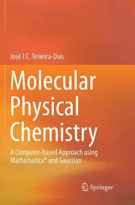 Teixeira-Dias | Molecular Physical Chemistry | Buch | 978-3-319-82265-5 | sack.de
