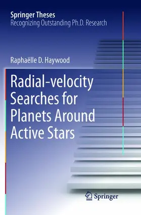 Haywood |  Radial-velocity Searches for Planets Around Active Stars | Buch |  Sack Fachmedien