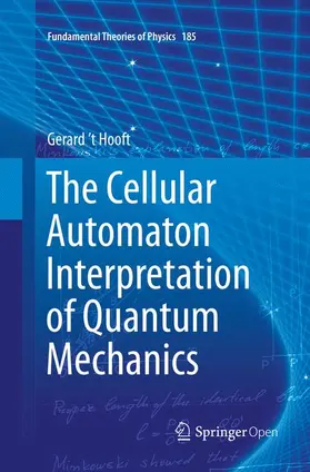 't Hooft |  The Cellular Automaton Interpretation of Quantum Mechanics | Buch |  Sack Fachmedien