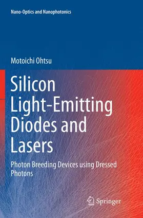 Ohtsu |  Silicon Light-Emitting Diodes and Lasers | Buch |  Sack Fachmedien