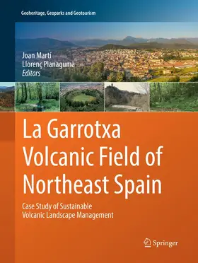 Martí / Planagumà |  La Garrotxa Volcanic Field of Northeast Spain | Buch |  Sack Fachmedien