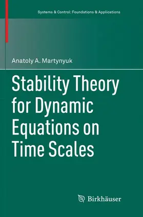 Martynyuk |  Stability Theory for Dynamic Equations on Time Scales | Buch |  Sack Fachmedien