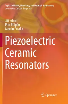 Erhart / Pustka / Pulpán |  Piezoelectric Ceramic Resonators | Buch |  Sack Fachmedien