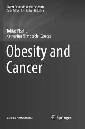 Nimptsch / Pischon |  Obesity and Cancer | Buch |  Sack Fachmedien