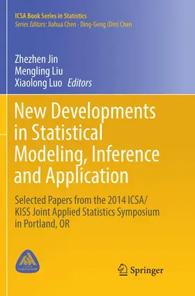 Jin / Luo / Liu |  New Developments in Statistical Modeling, Inference and Application | Buch |  Sack Fachmedien