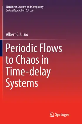 Luo |  Periodic Flows to Chaos in Time-delay Systems | Buch |  Sack Fachmedien
