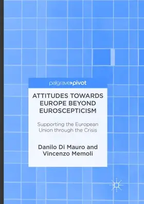 Di Mauro / Memoli |  Attitudes Towards Europe Beyond Euroscepticism | Buch |  Sack Fachmedien