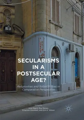 Mapril / Wilson / Blanes |  Secularisms in a Postsecular Age? | Buch |  Sack Fachmedien