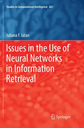 Iatan |  Issues in the Use of Neural Networks in Information Retrieval | Buch |  Sack Fachmedien