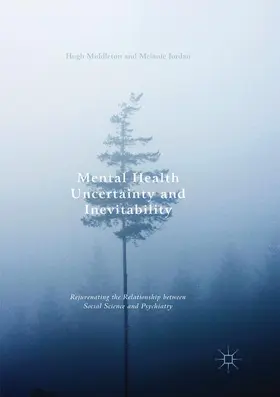Jordan / Middleton |  Mental Health Uncertainty and Inevitability | Buch |  Sack Fachmedien