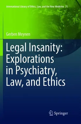 Meynen |  Legal Insanity: Explorations in Psychiatry, Law, and Ethics | Buch |  Sack Fachmedien