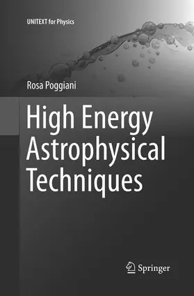 Poggiani |  High Energy Astrophysical Techniques | Buch |  Sack Fachmedien