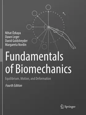 Özkaya / Nordin / Leger |  Fundamentals of Biomechanics | Buch |  Sack Fachmedien