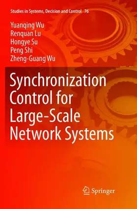 Wu / Lu / Su |  Synchronization Control for Large-Scale Network Systems | Buch |  Sack Fachmedien