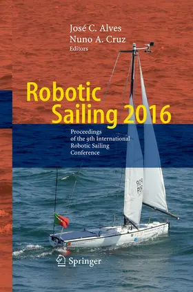 Alves / Cruz |  Robotic Sailing 2016 | Buch |  Sack Fachmedien