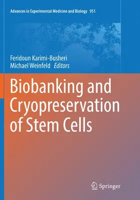 Karimi-Busheri / Weinfeld |  Biobanking and Cryopreservation of Stem Cells | Buch |  Sack Fachmedien