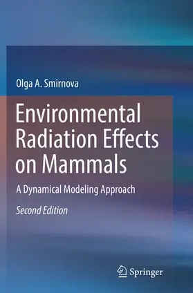 Smirnova |  Environmental Radiation Effects on Mammals | Buch |  Sack Fachmedien