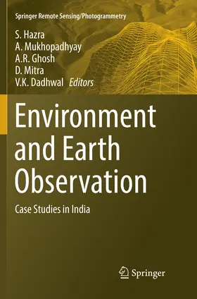 Hazra / Mukhopadhyay / Dadhwal |  Environment and Earth Observation | Buch |  Sack Fachmedien