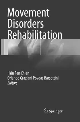 Barsottini / Chien |  Movement Disorders Rehabilitation | Buch |  Sack Fachmedien