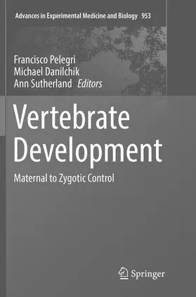 Pelegri / Sutherland / Danilchik |  Vertebrate Development | Buch |  Sack Fachmedien