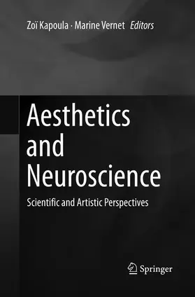 Vernet / Kapoula |  Aesthetics and Neuroscience | Buch |  Sack Fachmedien