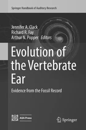 Clack / Popper / Fay |  Evolution of the Vertebrate Ear | Buch |  Sack Fachmedien