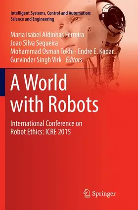 Aldinhas Ferreira / Silva Sequeira / Virk |  A World with Robots | Buch |  Sack Fachmedien