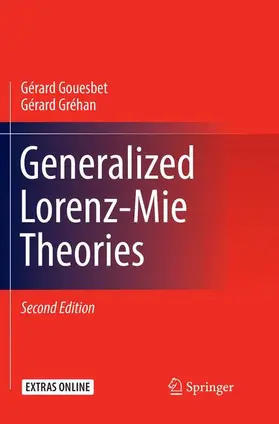 Gréhan / Gouesbet |  Generalized Lorenz-Mie Theories | Buch |  Sack Fachmedien