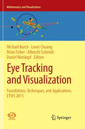 Burch / Chuang / Weiskopf |  Eye Tracking and Visualization | Buch |  Sack Fachmedien