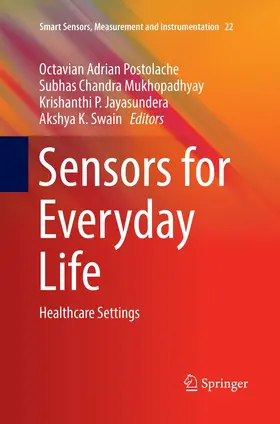 Postolache / Swain / Mukhopadhyay |  Sensors for Everyday Life | Buch |  Sack Fachmedien