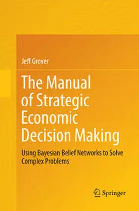 Grover |  The Manual of Strategic Economic Decision Making | Buch |  Sack Fachmedien
