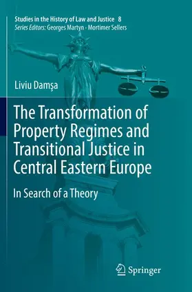 Damsa / Damsa |  The Transformation of Property Regimes and Transitional Justice in Central Eastern Europe | Buch |  Sack Fachmedien