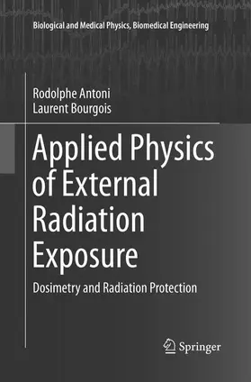 Bourgois / Antoni |  Applied Physics of External Radiation Exposure | Buch |  Sack Fachmedien