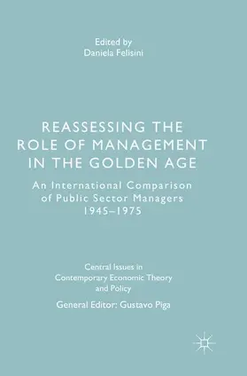 Felisini |  Reassessing the Role of Management in the Golden Age | Buch |  Sack Fachmedien