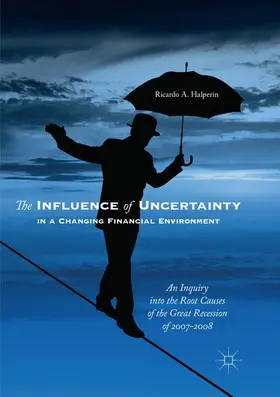 Halperin |  The Influence of Uncertainty in a Changing Financial Environment | Buch |  Sack Fachmedien