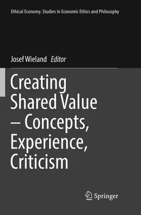 Wieland |  Creating Shared Value - Concepts, Experience, Criticism | Buch |  Sack Fachmedien