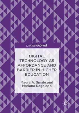 Smale / Regalado |  Digital Technology as Affordance and Barrier in Higher Education | Buch |  Sack Fachmedien