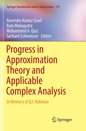 Govil / Schmeisser / Mohapatra |  Progress in Approximation Theory and Applicable Complex Analysis | Buch |  Sack Fachmedien